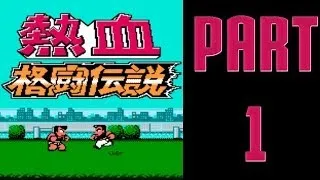 Nekketsu Kakutou Densetsu - Playthrough Part 1