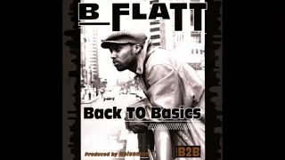 B Flatt – One Fo The Money