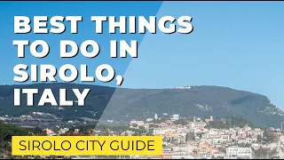 Best things to see in Sirolo, Italy