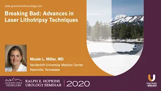 Breaking Bad: Advances in Laser Lithotripsy Techniques