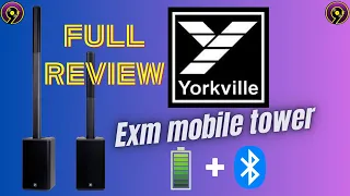 YORKVILLE EXM MOBILE TOWER REVIEW/BATTERY POWERED/COLUMN ARRAY/DJ GEAR REVIEWS