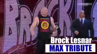 Brock lesnar tribute 2016[Max Tribute]