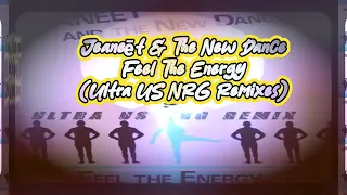 Jeaneēt & The New Dance - Feel The Energy (Ultra US NRG Radio Remix) Hi-Nrg / Available Now!!! 👽💫