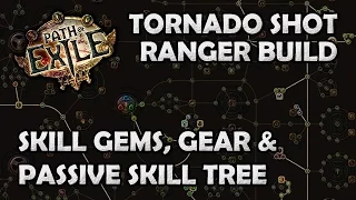 Path of Exile: Crit Puncture Tornado Shot Ranger Gems, Gear & Passives Guide