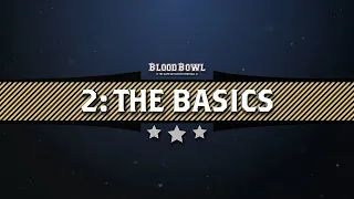 Learn to Play Blood Bowl –  The Basics