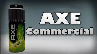 Axe Commercial (Parody)
