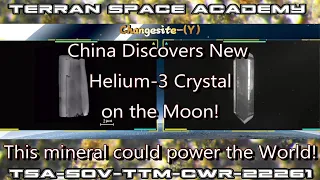 Space Exploration: China's Discovery of New Lunar Mineral Changesite with Helium 3 Fusion Fuel