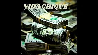 VIDA CHIQUE   MC FERREIRA, MC LUQUINHAS LVP