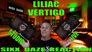 Liliac: Vertigo Studio Versus Live Sixx Daze Reaction