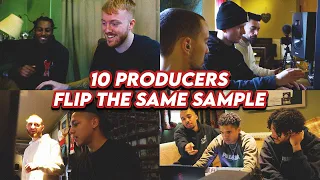 10 PRODUCERS FLIP THE SAME SAMPLE - WHO WINS? (Featuring Ocean, Chuki Beats, Jay Cactus and more)