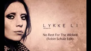 Lykke Li - No Rest For The Wicked (Robin Schulz Edit)