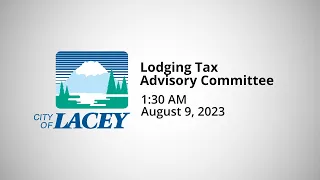 Lodging Tax Advisory Committee (LTAC) - August 9, 2023