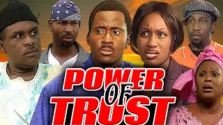 POWER OF TRUST (DESMOND ELLIOT, ASHLY NWOSU SYLVESTER MADU, FLORENCE ONUMA, OLUEBUBE NWAGBO) CLASSIC