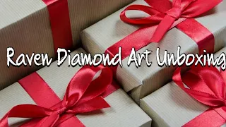 Raven Diamond Art Unboxing - 2 Canvases!