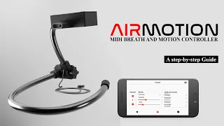 AirMotion Lite MIDI Breath and Motion Controller Quick Start