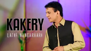 Kakkari Tappy | Pashto New Song 2023 | Latif Nangarhari | Official Music Video