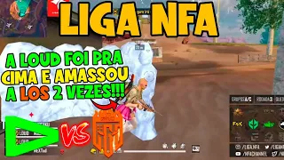 NFA - LOUD FOI PRA CIMA DA LOS GRANDES E AMASSOU 2 VEZES - MDL FOI SURREAL, AMASSANDO NA LIGA NFA