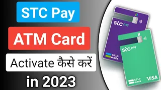 How To Activate STC Pay ATM Card Online in 2023 | #stcpay