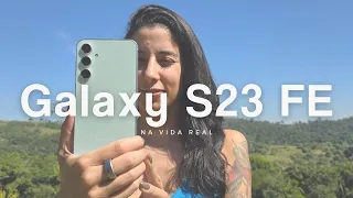 Samsung GALAXY S23 FE na vida real [vlog]