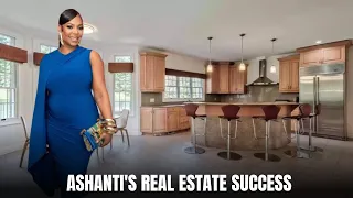 ASHANTI'S REAL ESTATE SUCCESS: INSIDE THE SALE OF HER LUXURIOUS NY MANSION! 💰🏡
