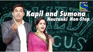 Kapil Sharma and Sumona's Nautanki Non-Stop | Comedy Circus