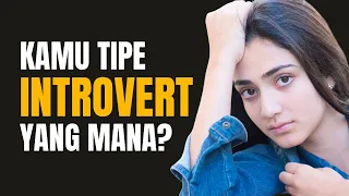 4 Tipe Kepribadian Introvert. Kamu Yang Mana?