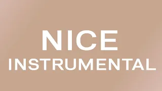 NICE (Instrumental w/ Background Vocals)