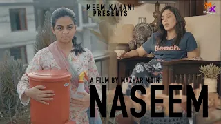 Naseem  [Short Film] || Meem Kahani || Mazhar Moin || Yasra Rizvi || Safia Bhalaisha||