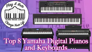 Yamaha Top 8 Keyboards and Digital Pianos -  Digital Piano and Keyboard Buyer's Guide