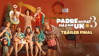 PADRE NO HAY MÁS QUE UNO 3. Tráiler final HD. Exclusivamente en cines.