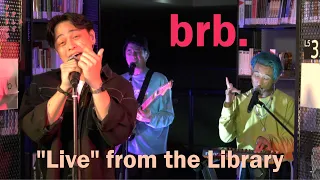 brb. – Live From the Library [PRESSPLAY 2021]