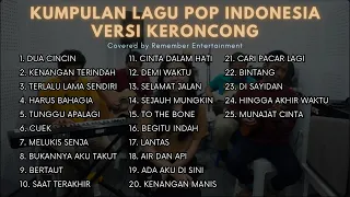 KUMPULAN LAGU POP INDONESIA VERSI KERONCONG | REMEMBER ENTERTAINMNENT