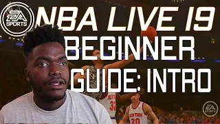 Very Important Beginners Guide to NBA Live 19  Part 1