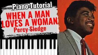 🎹 WHEN A MAN LOVES A WOMAN by Percy Sledge (easy piano tutorial lesson free)