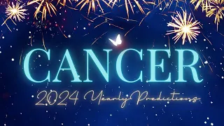 CANCER THIS WILL BE YOUR YEAR! ✨💖 2024 YEARLY PREDICTIONS TAROT READING
