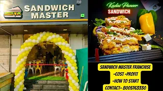 Sandwich Master Franchise (Cost and Profit) | Best Affordable Sandwich Franchise