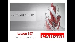 AutoCAD 2016 English - Lesson 107/149 - 3D Forms from 2D Shapes