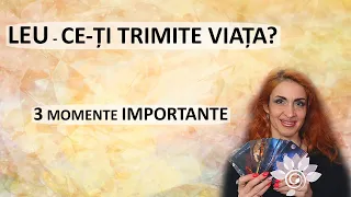 LEU: Ce-ți trimite Viața? - 3 Evenimente în curând/ Zodii de FOC Tarot