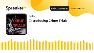 Introducing Crime Trials