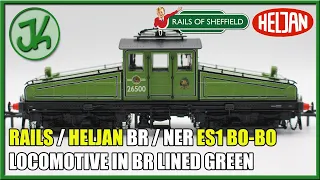 The Excellent Electric Pioneer! Rails Heljan BR/NER ES1 Bo-Bo Locomotive in BR Lined Green