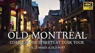 OLD MONTRÉAL - Cobblestone Streets & Dusk - 4K City Walking Tour - Ambient City Sound w/ Intro Music