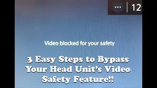 How to Bypass your Aftermarket Head Unit's Video Safety Feature in 3 Easy Steps