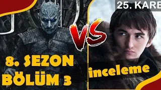 Game of Thrones 8. Sezon 3. Bölüm Özeti