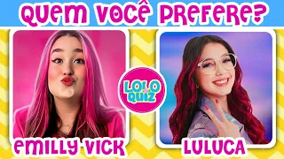 💖 EMILLY VICK ou LULUCA? 💜 LUCCAS NETO ou ENALDINHO? ❤️ O QUE VOCÊ PREFERE? EDIÇÃO YOUTUBERS 🎬