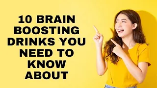 10 Brain Boosting Drinks You Need To Know About - Dr. Sem Ravy