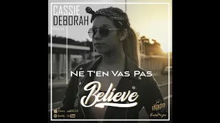 Cassie Deborah - Ne T'en Vas Pas (Audio)