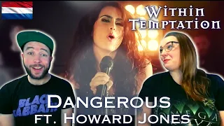 Their Voices Pair Perfectly Together! | Within Temptation - Dangerous ft. Howard Jones | REACTION