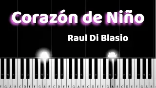 Raul Di Blasio - Corazón de Niño - Easy Piano Tutorial