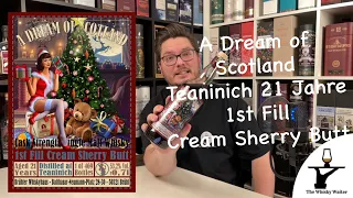 A Dream of Scotland Teaninich 21 Jahre Teaninich 1st Fill Cream Sherry Butt Verkostungsvideo