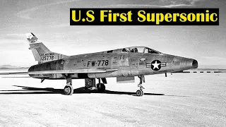 Here is the U.S First of the Supersonic Fighters